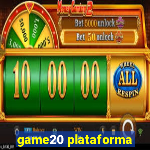 game20 plataforma